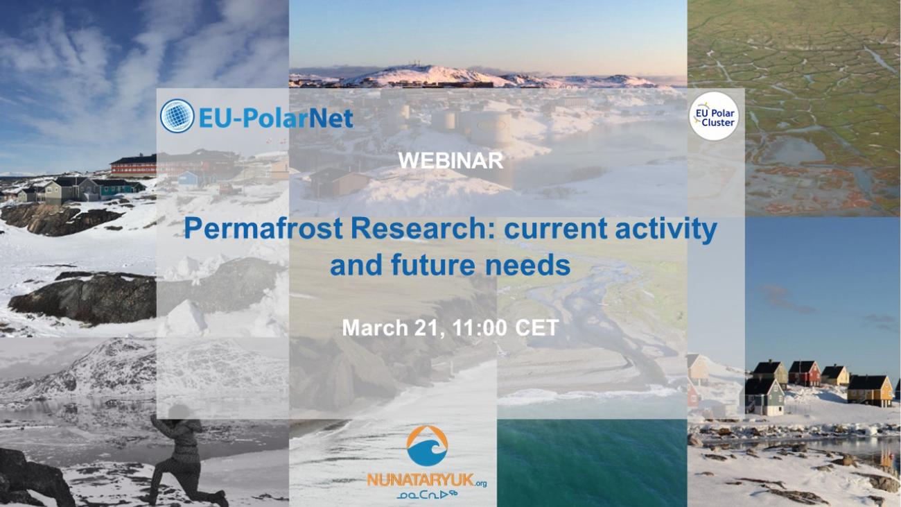 Webinar: "Permafrost Research: current activity and future needs", 21 March 2023, 11:00 CET