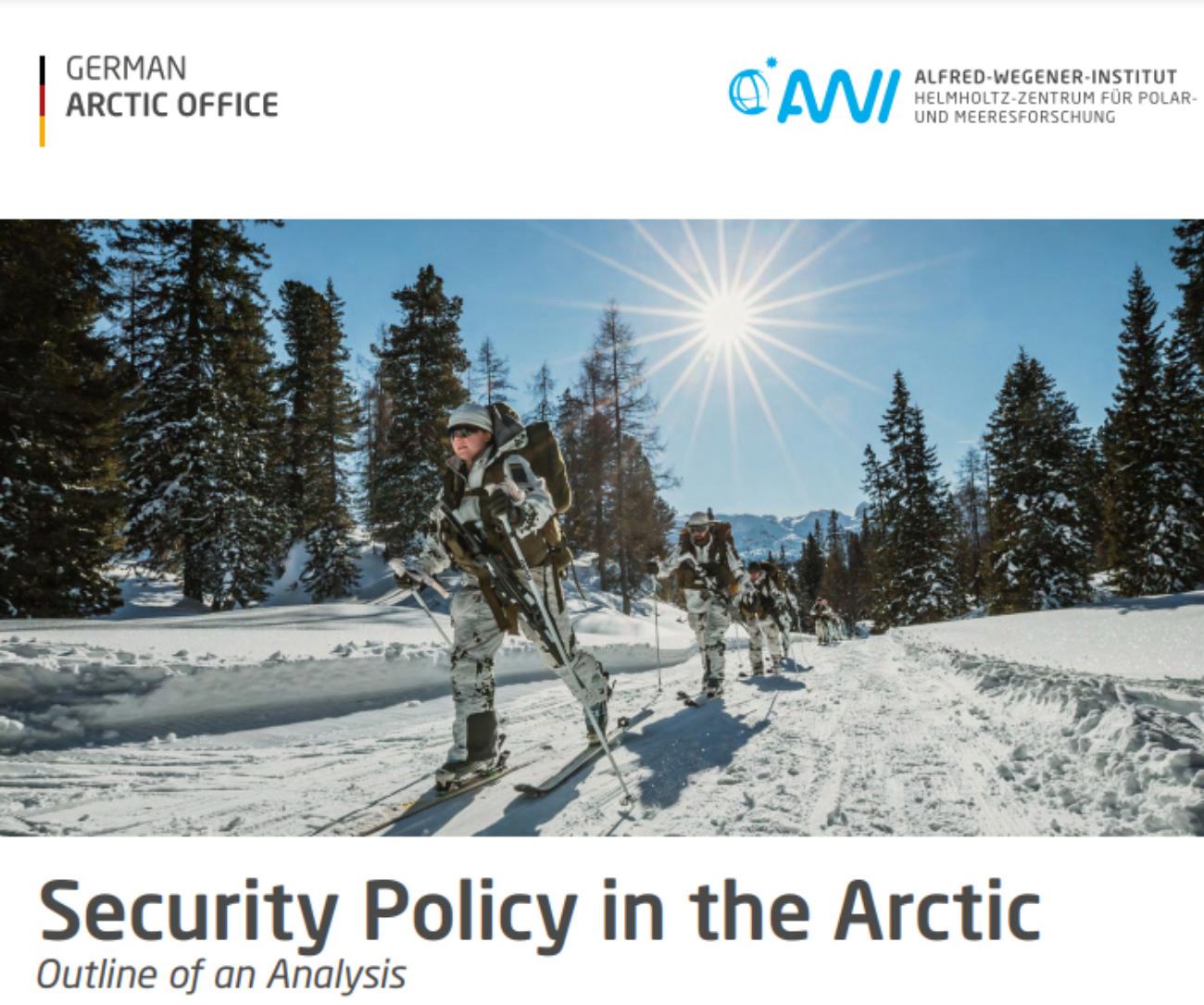 Security Policy in the Arctic. Author: German Arctic Office