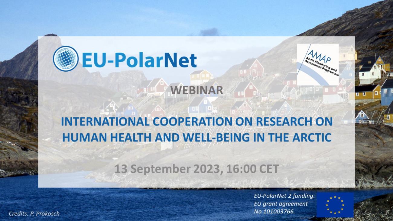Webinar: INTERNATIONAL COOPERATION ON RESEARCH ON HUMAN HEALTH AND WELL-BEING IN THE ARCTIC