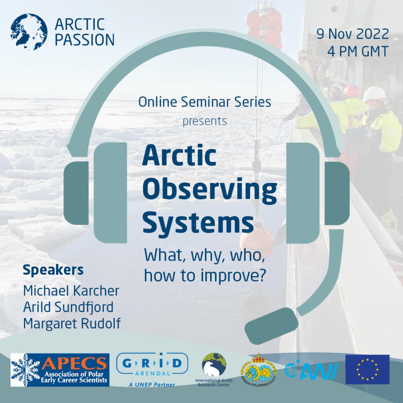 Arctic PASSION Webinar: Arctic Observing Systems - What, Why, Who and How To Improve?